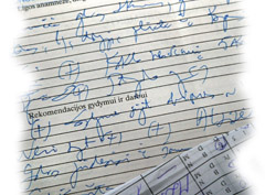 Gydytojų hieroglifai slepia medicinos problemas Gydytojų hieroglifai slepia medicinos problemas