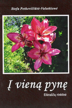 Gyvenimo ir eilėraščių pynė Gyvenimo ir eilėraščių pynė