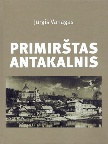 Odė primirštam Antakalniui Odė primirštam Antakalniui
